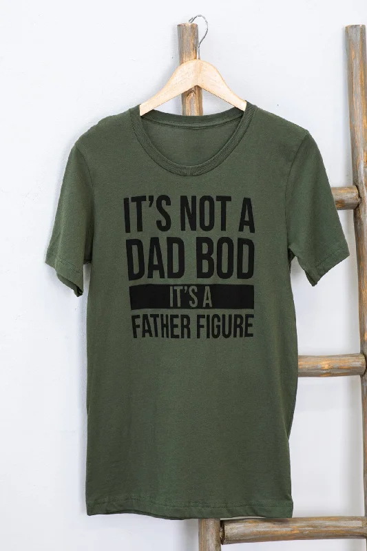 Unbeatable Deal Olive Not A Dad Bod Graphic Tee