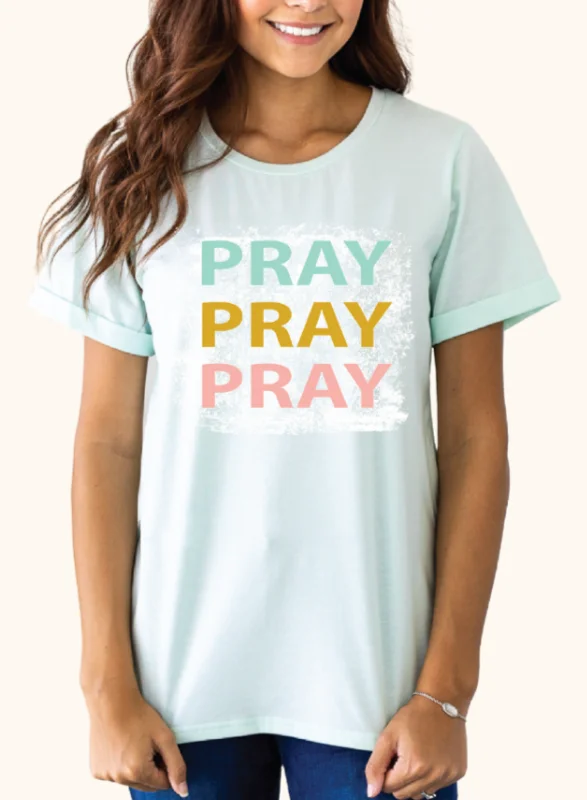 Savings Galore Pray Pray Pray on Mint Cuff Tee