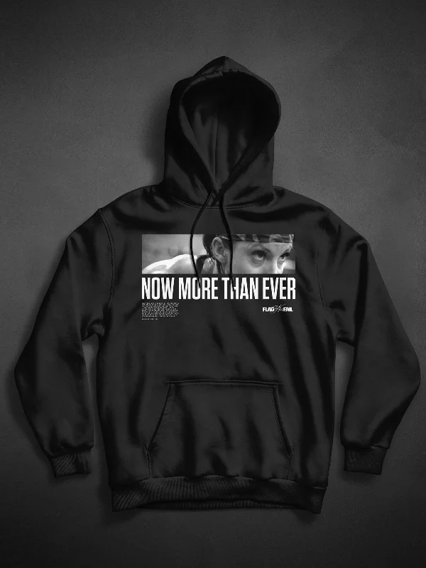 Savings Event NOW MORE THAN EVER HOODIE - BLACK