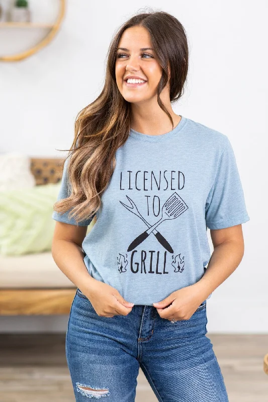 Exclusive Offers Dusty Blue Licensed To Grill Graphic Tee